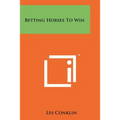 Betting Horses To Win - Paperback