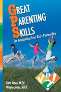 Great Parenting Skills for Navigating Your Kids Personality - Paperback