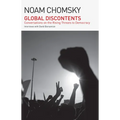Global Discontents: Conversations on the Rising Threats to Democracy (the American Empire Project) - Hardcover
