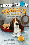 Charlie the Ranch Dog: Where's the Bacon? - Paperback