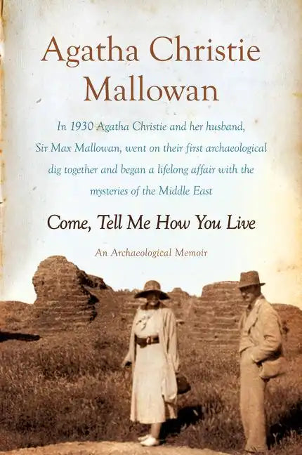 Come, Tell Me How You Live - Paperback