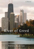 River of Greed - Hardcover