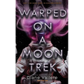 Warped on a Moon Trek: Time After Time - Paperback