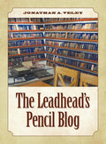 The Leadhead's Pencil Blog - Hardcover