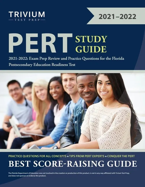 PERT Study Guide 2021-2022: Exam Prep Review and Practice Questions for the Florida Postsecondary Education Readiness Test - Paperback