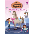 Magnificently Major: Princess Cinderellas Horse (Disneys Horsetail Hollow, Book 5) - Paperback