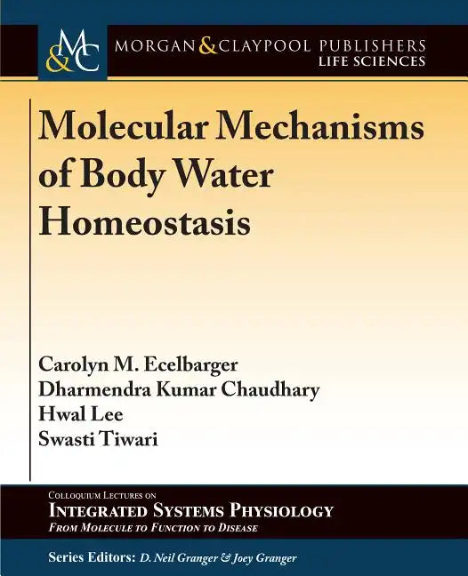 Molecular Mechanisms of Body Water Homeostasis - Paperback