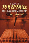 A Guide to Technical Consulting for the Clinical Laboratory - Paperback