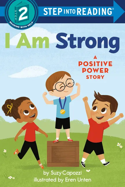 I Am Strong: A Positive Power Story - Paperback