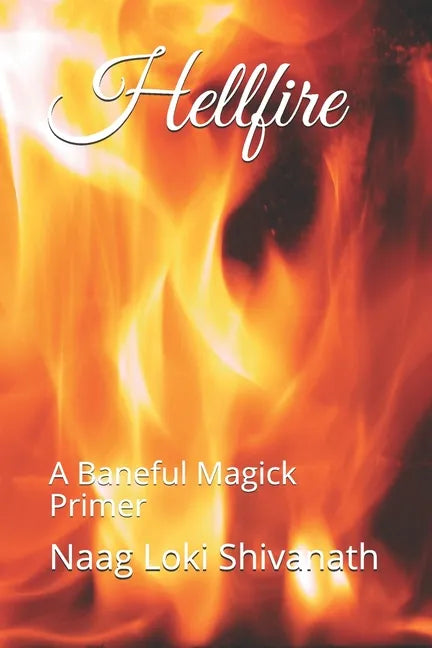 Hellfire: A Baneful Magick Primer - Paperback