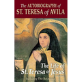 The Autobiography of St. Teresa of Avila: The Life of St. Teresa of Jesus - Paperback