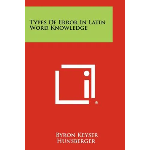 Types of Error in Latin Word Knowledge - Paperback