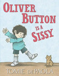Oliver Button Is a Sissy - Hardcover
