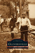 Gloversville - Hardcover