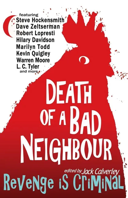 Death of a Bad Neighbour - Revenge is Criminal - Paperback