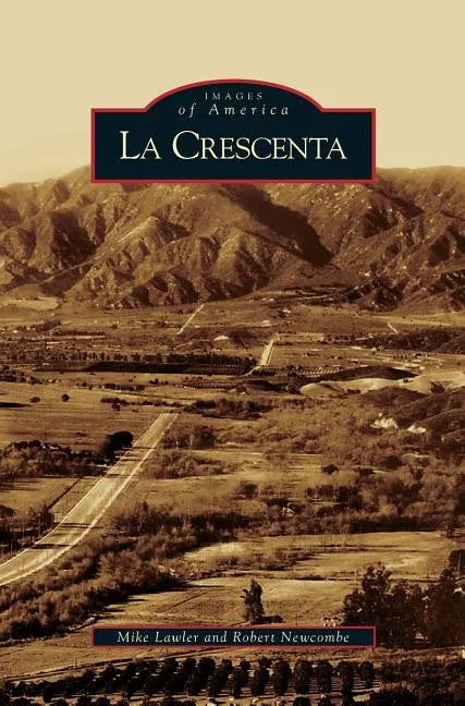 La Crescenta - Hardcover