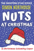 Nuts At Christmas: A Christmas Calamity Caper - Paperback