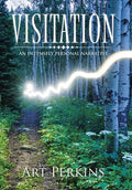 Visitation: An Intensely Personal Narrative - Hardcover