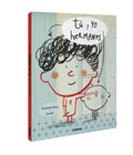 Tú Y Yo, Hermanos - Hardcover