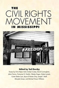 The Civil Rights Movement in Mississippi - Hardcover