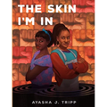 The Skin I'm In - Paperback