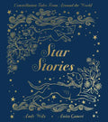 Star Stories: Constellation Tales from Around the World - Hardcover
