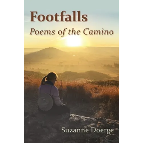 Footfalls: Poems of the Camino - Paperback