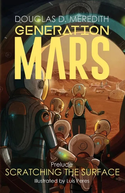 Scratching the Surface: Generation Mars, Prelude - Paperback