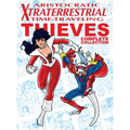 Aristocratic Xtraterrestrial Time-Traveling Thieves: The Complete Collection - Hardcover