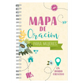 Mapa de Oración Para Mujeres: Un Diario Creativo - Spiral