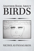Another Book About Birds: (Non-Illustrated) - Paperback