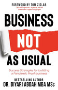 Business Not as Usual: Success Strategies for Building a Pandemic Proof Business - Paperback