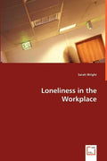 Loneliness in the Workplace - Paperback