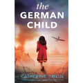 The German Child: A totally heartbreaking and page-turning World War 2 novel - Paperback