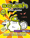Squish: Super Amoeba - Paperback