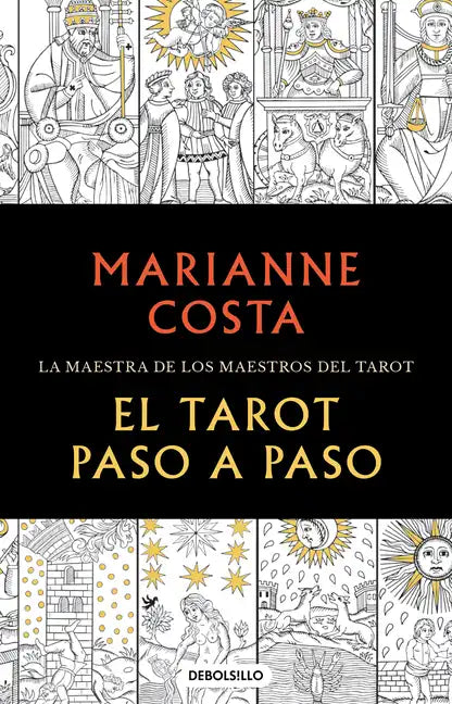 El Tarot Paso a Paso / The Tarot Step by Step. the Master of Tarot Teachers - Paperback
