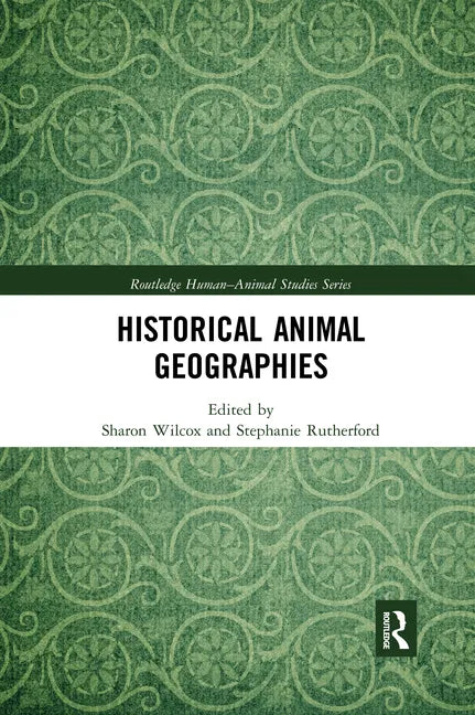Historical Animal Geographies - Paperback