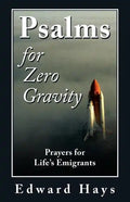 Psalms for Zero Gravity - Paperback
