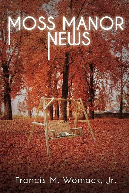 Moss Manor News - Paperback