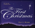 The First Christmas: The True and Unfamiliar Story - Paperback