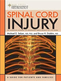 Spinal Cord Injury: A Guide for Patients and Families - Paperback