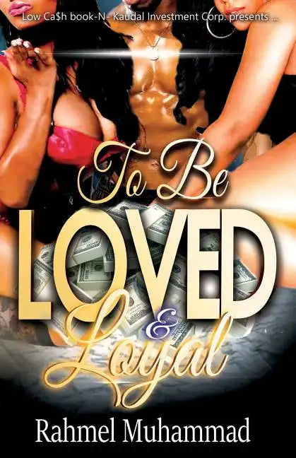 To Be Loved And Loyal - Paperback