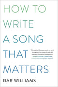 How to Write a Song That Matters - Paperback