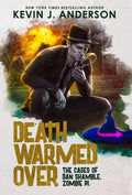 Death Warmed Over: Dan Shamble, Zombie PI - Hardcover