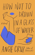 How Not to Drown in a Glass of Water - Hardcover