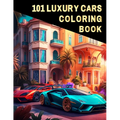 101 Luxury Cars Coloring Book - Paperback