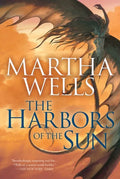 The Harbors of the Sun: Volume Five of the Books of the Raksura - Paperback