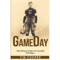 GameDay: The Untold Story of College Football - Paperback