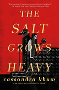 The Salt Grows Heavy - Hardcover