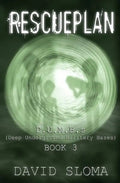 Rescueplan: D.U.M.B.s (Deep Underground Military Bases) - Book 3 - Paperback